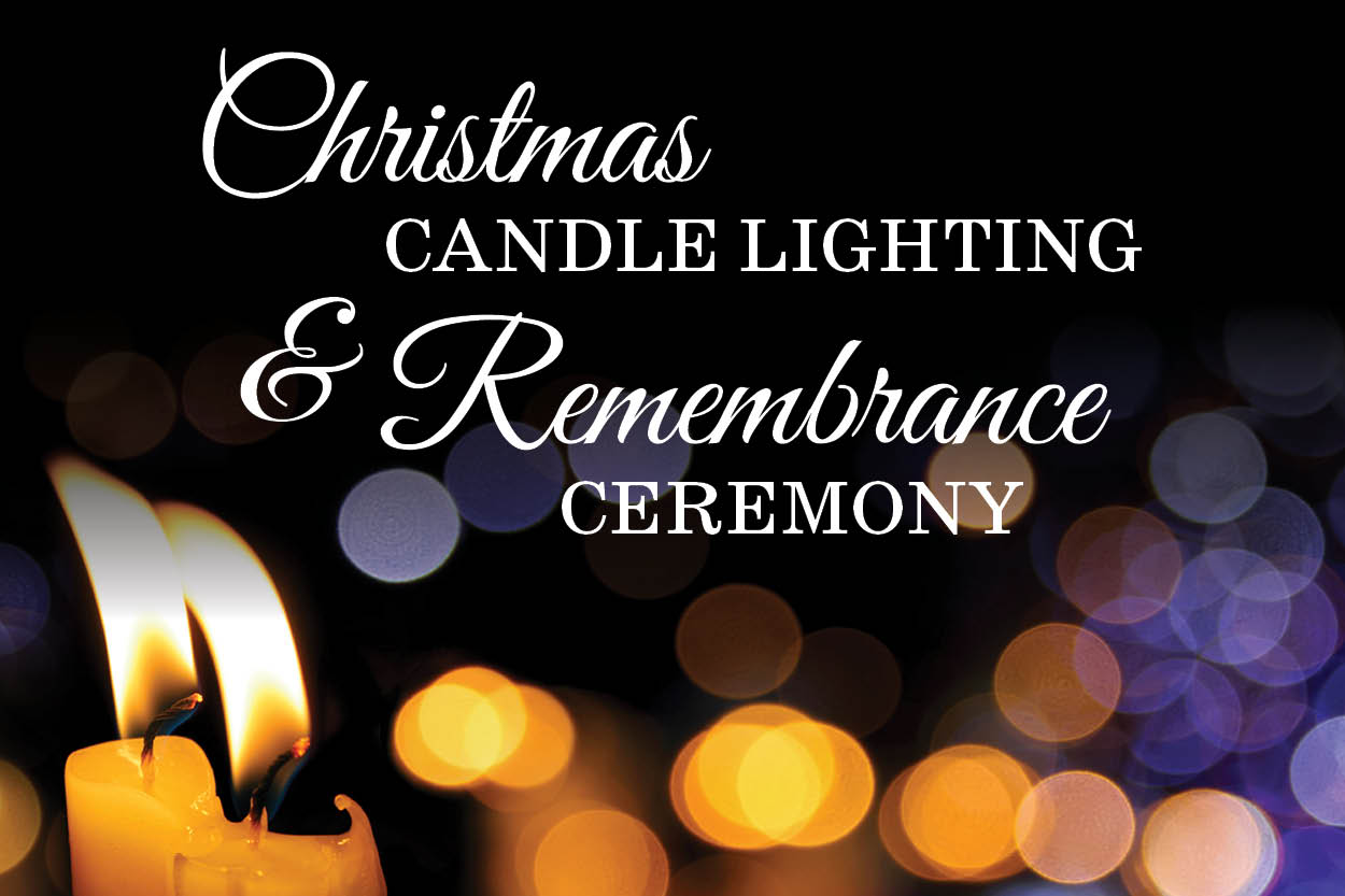 Christmas Candle Lighting and Remembrance Ceremony