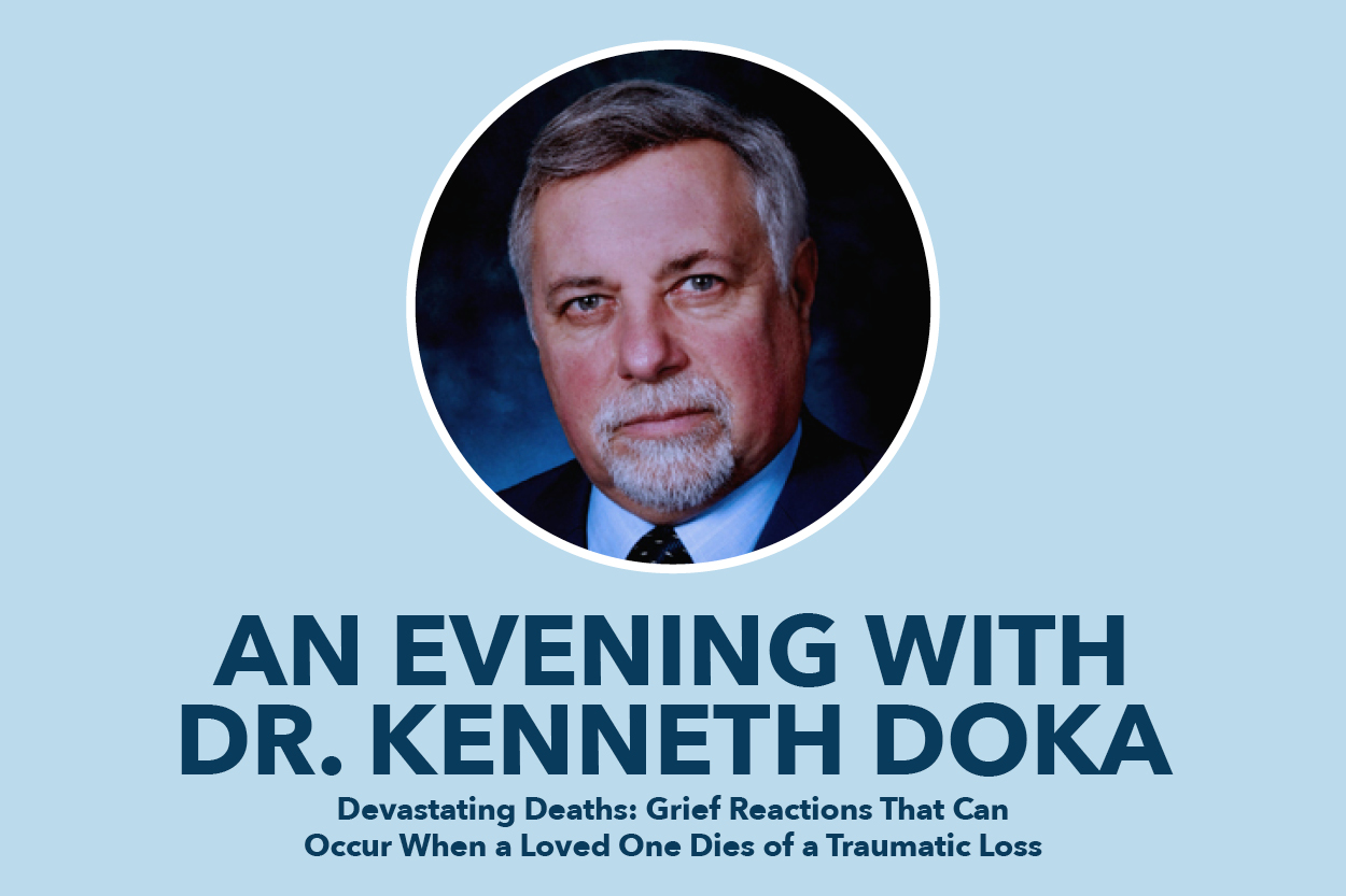 An Evening with Dr. Kenneth Doka