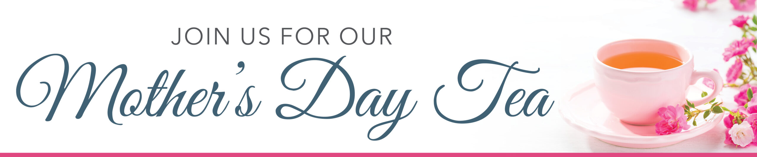 Mothers Day Tea banner