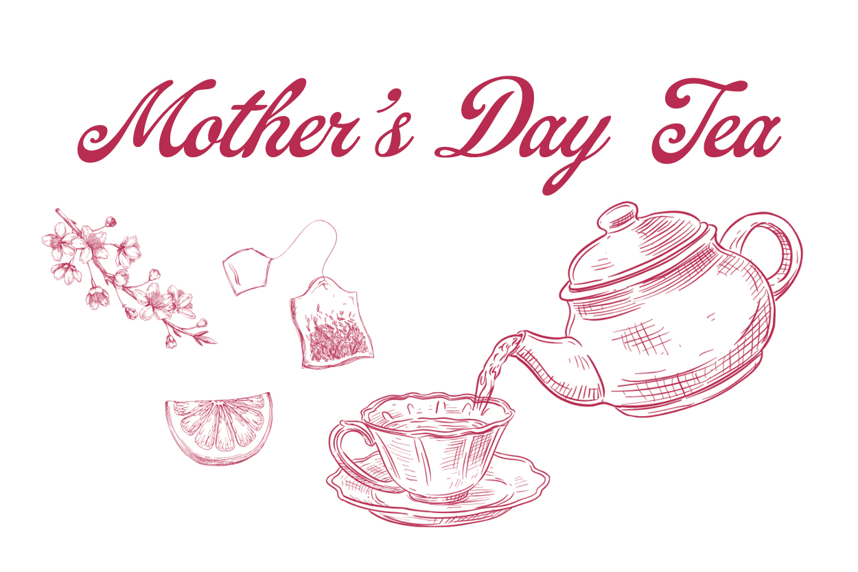 Mother's Day Tea